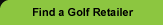 Find a Golf Retailer